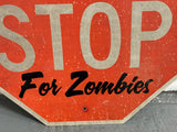 USA Steel STOP SIGN : Don't STOP for Zombies ...