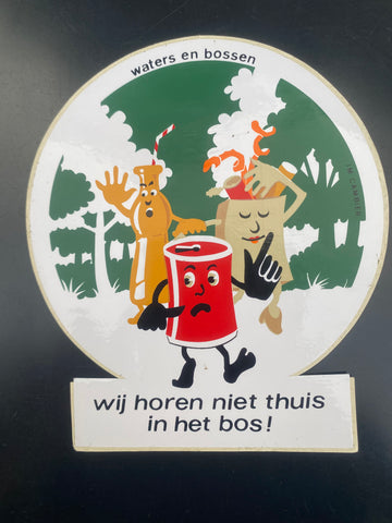 Flemish Belgium Sticker waters en bossen wij horen niet thuis in het bos